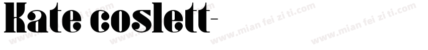 Kate coslett字体转换